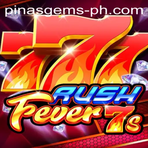 RushFever7s: Dive into the Thrilling World of PINASGEMS